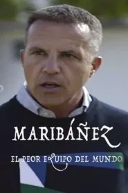 Maribáñez. The world’s worst team. tv show poster