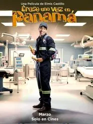 Érase una vez en Panamá movie poster
