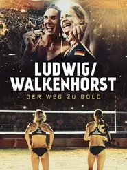 Ludwig / Walkenhorst - Der Weg zu Gold movie poster
