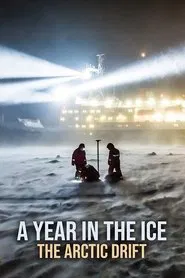 A Year in the Ice: The Arctic Drift movie poster