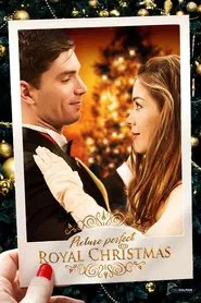 Picture Perfect Royal Christmas movie poster