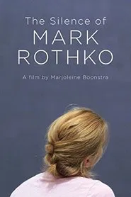 The Silence of Mark Rothko movie poster