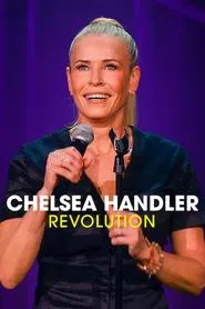 Chelsea Handler: Revolution movie poster