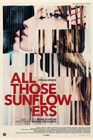 All Those Sunflowers movie poster