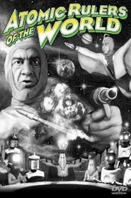 Atomic Rulers movie poster