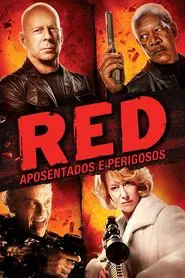 Poster do filme RED - Aposentados e Perigosos