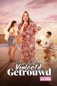 Verliefd, Verloofd, Getrouwd in 24 Uur tv show poster