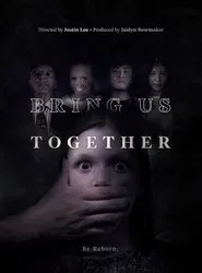 Bring Us Together movie poster