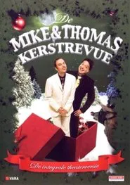 Mike & Thomas: De Mike & Thomas Kerstrevue movie poster
