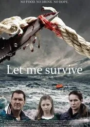 Poster do filme Let me survive