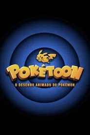 Poster da série POKÉTOON