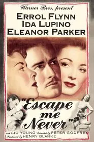 Escape Me Never movie poster