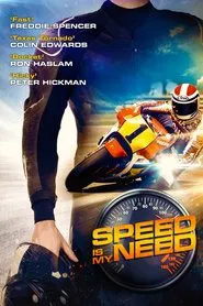 Speed is My Need movie poster