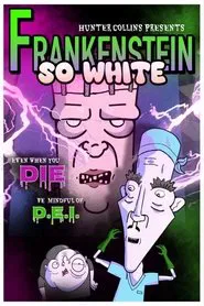 Frankenstein So White movie poster