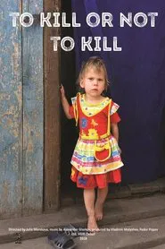 Poster do filme To Kill or Not To Kill