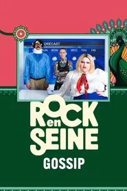 Gossip - Rock en Seine 2024 movie poster