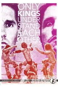 PWG: Only Kings Understand Each Other movie poster