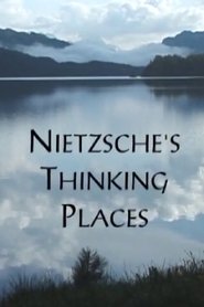 Nietzsche's Thinking Places movie poster
