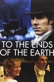 To the Ends of the Earth tv show poster