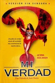 Mi Verdad movie poster