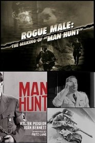 Rogue Male: The Making of 'Man Hunt' movie poster