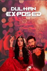 Dulhan Exposed movie poster