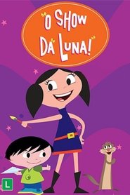 Poster da série O Show da Luna