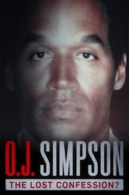 O.J. Simpson: The Lost Confession? movie poster