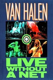 Van Halen -  Live Without a Net movie poster