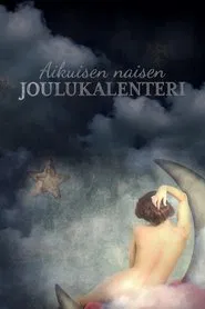 Poster da série Aikuisen naisen joulukalenteri
