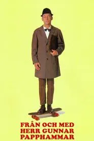 From Mr. Gunnar Papphammar movie poster