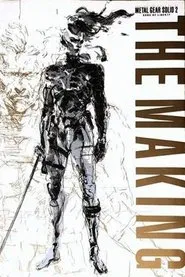 The Making of Metal Gear Solid 2: Sons of Liberty movie poster