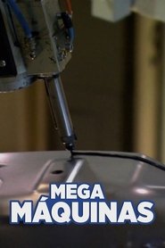 Poster da série Mega Máquinas
