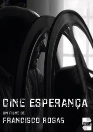 Cine Esperança - Documentário movie poster