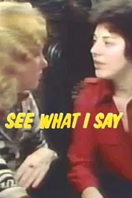 See What I Say movie poster