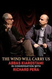 The Poetry of Cinema: Abbas Kiarostami in Conversation with Richard Peña movie poster
