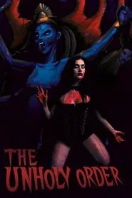 The Unholy Order movie poster