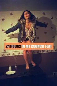 24 Hours in My Council Flat movie poster
