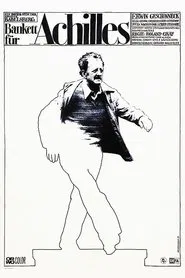 Bankett für Achilles movie poster