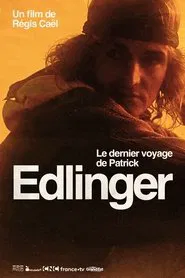 Le Dernier Voyage de Patrick Edlinger movie poster