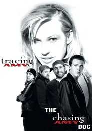 Tracing Amy: The Chasing Amy Doc movie poster