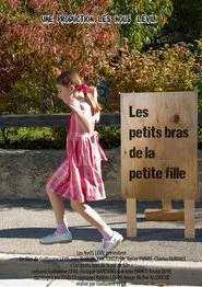 Les petits bras de la petite fille movie poster
