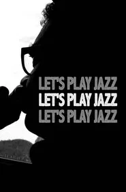 Let's Play Jazz movie poster