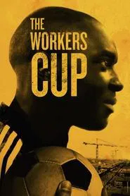 The Workers Cup movie poster