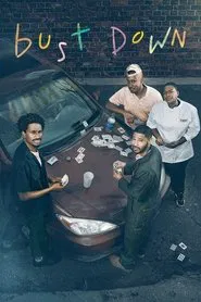 Bust Down tv show poster
