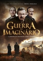 Guerra do Imaginário: A Jornada de Chesterton, Lewis e Tolkien tv show poster