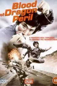 Poster do filme Blood of the Dragon Peril