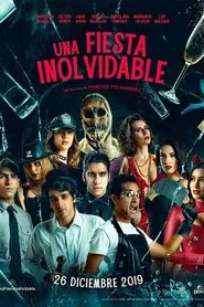 Una fiesta inolvidable movie poster