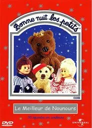 Bonne nuit les petits - Le meilleur de Nounours movie poster