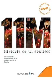 11-M. Historia de un atentado movie poster